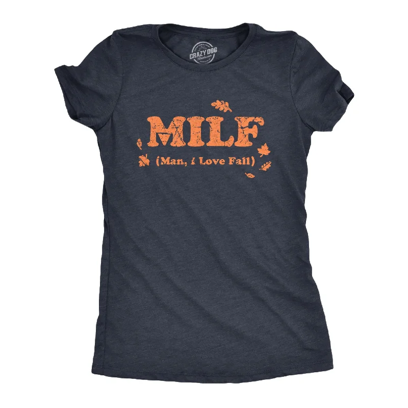 Womens MILF Man I Love Fall T Shirt Funny Autumn Season Halloween Lovers Tee For Ladies