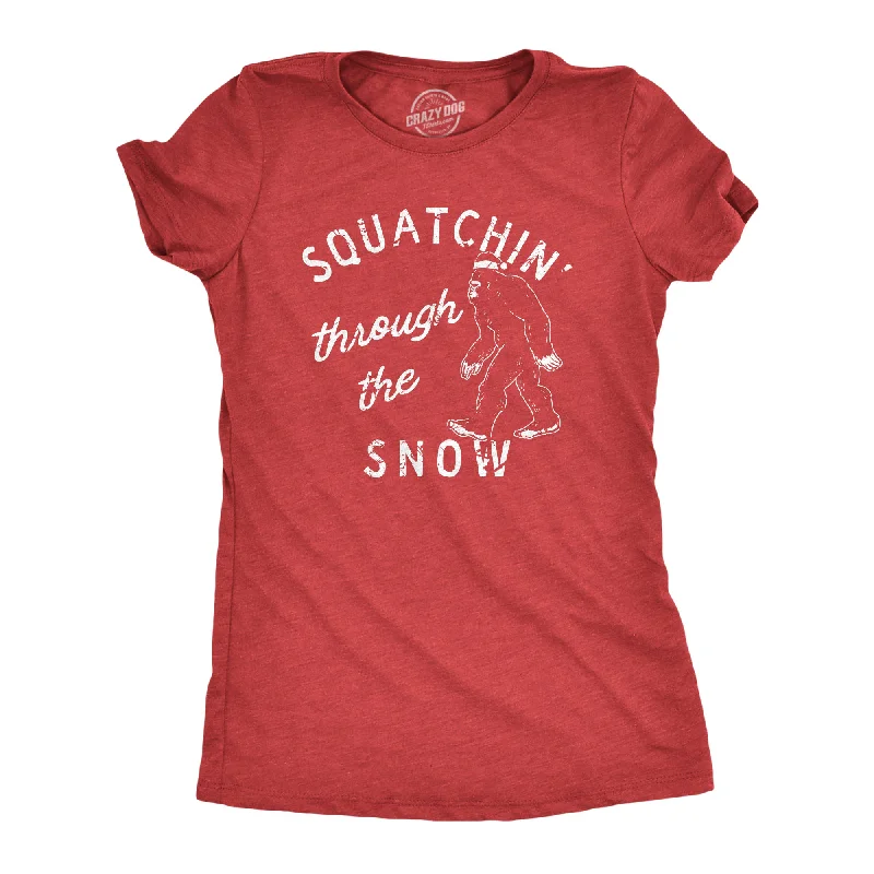 Womens Squatchin Through The Snow T Shirt Funny Xmas Bigfoot Sasquatch Tee For Ladies